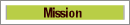 Mission